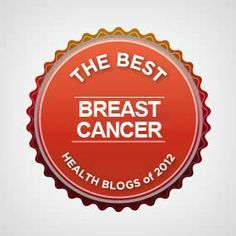 Circular red badge saying "The Best Breast Cancer Health Blogs of 2012"