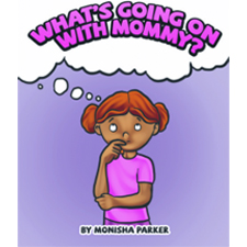 What's Going On With Mommy? book cover