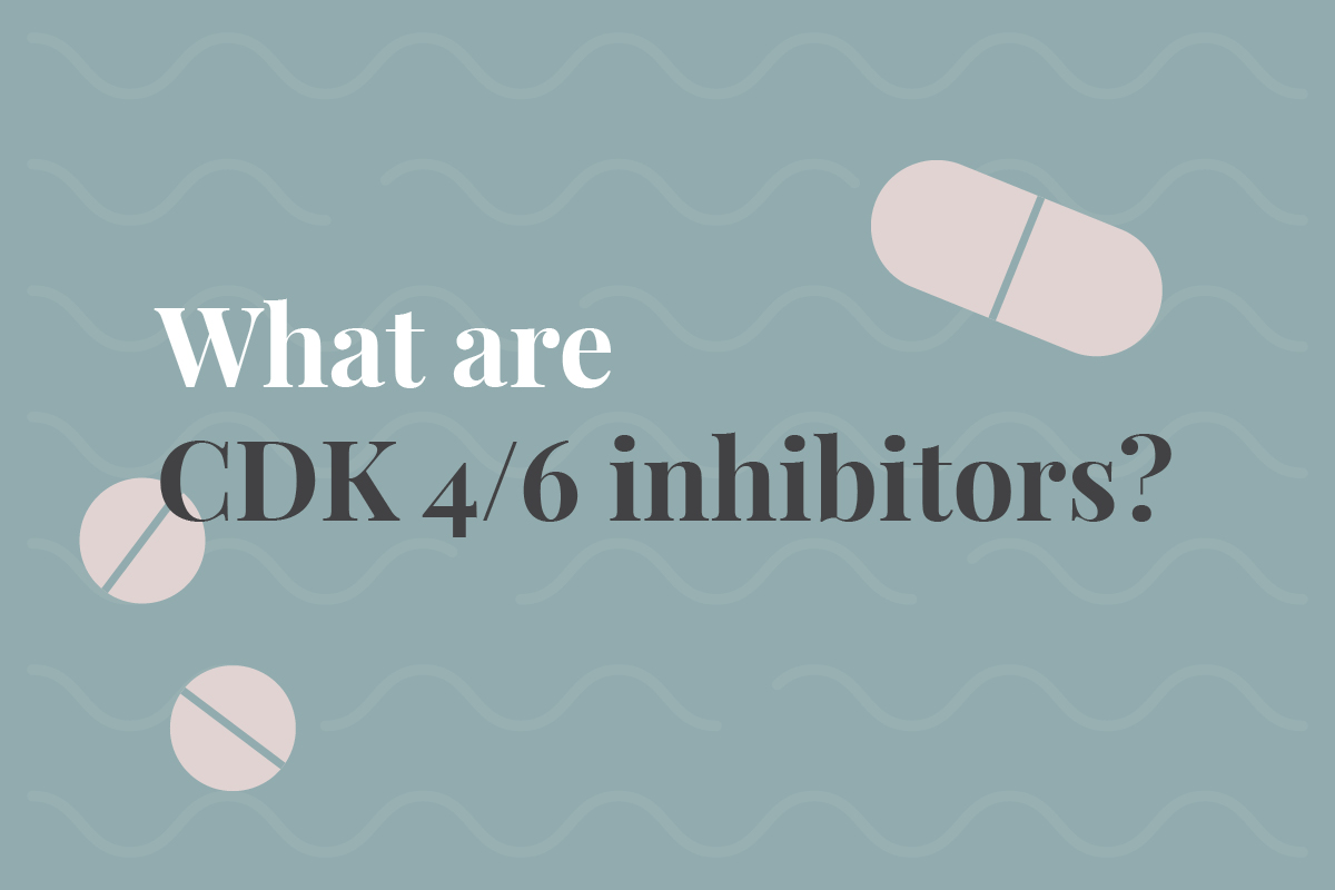 What are CDK 4/6 inhibitors?