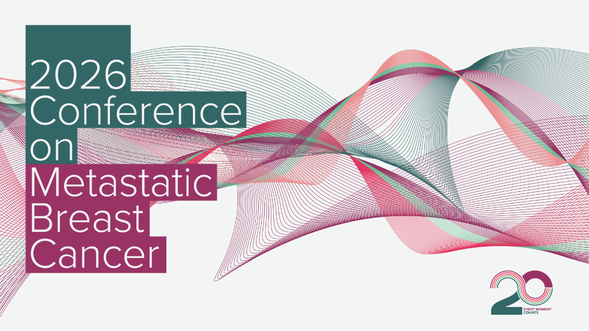 Graphic that reads, "2026 Conference on Metastatic Breast Cancer"